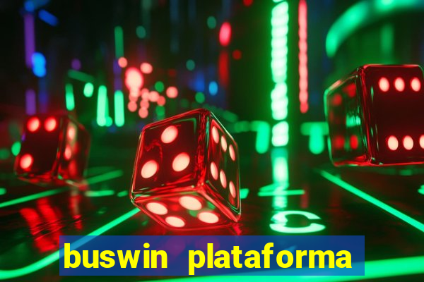 buswin plataforma de jogos